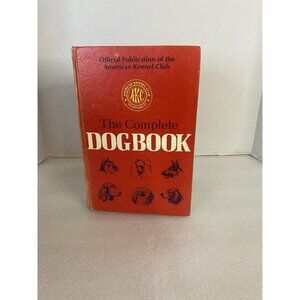 The Complete Dog Book - Hardcover By American Kennel Club - GOOD